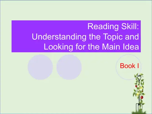 Reading-skill---TOPICS-AND-MAIN-IDEAS解读