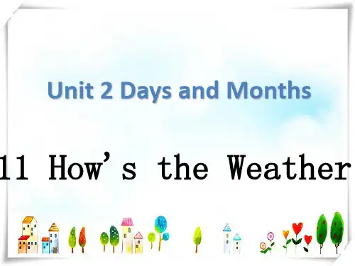 冀教版四年级英语下册Unit 2 Days and Months Lesson 11 How's t