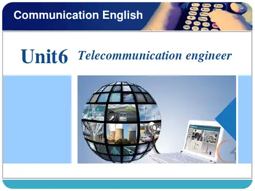 《通信专业英语》Unit 6 Telecommunication engineer