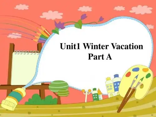 闽教版五年级英语下册课件Unit 1 Winter Vacation Part A课件3