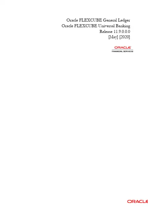 Oracle FLEXCUBE 通用银行管理系统一般会计 ledger 用户手册说明书