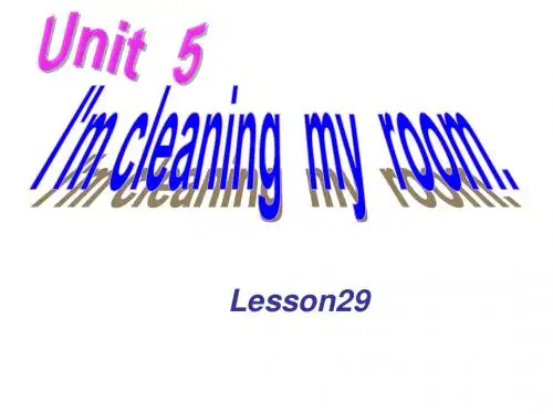 五年级英语下册Unit5《I'mcleaningmyroom》(lesson30)课件人教精通版(三起)