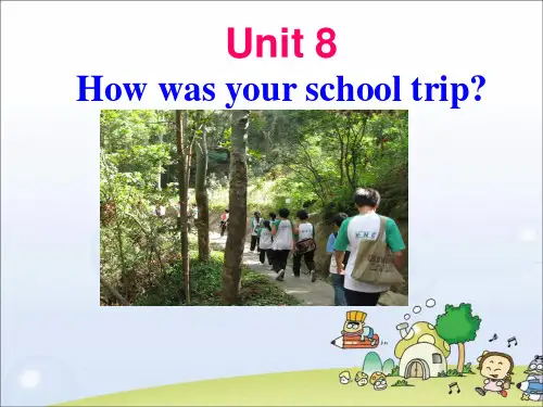 人教版八年级英语上册Unit8Howwasyourschooltripselfcheck