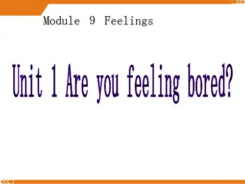 外研社五年级英语上册9Unit1Areyoufeelingbored-课件