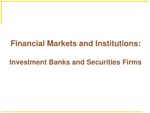 投资银行 的分类 及部门 简介 Investment Banks精品PPT课件