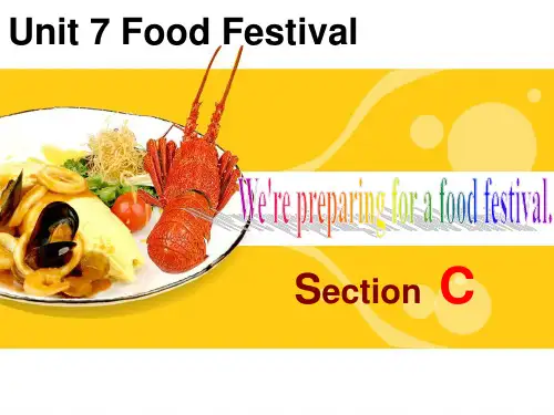 Unit 7 Food Festival Topic 1 Section C县级公开课课件