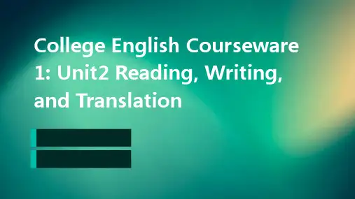 大学英语课件1：Unit2读写译