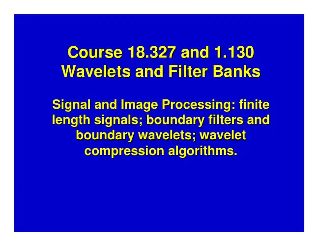 小波与滤波器组：Wavelets and Filter Banks(PPT-15)