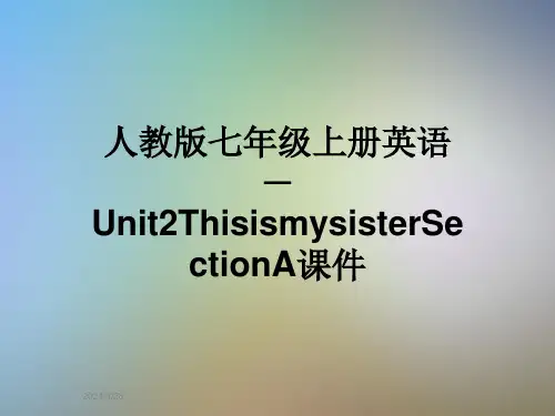 人教版七年级上册英语-Unit2ThisismysisterSectionA课件