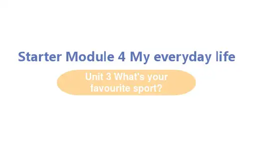 外研版七年级上册英语Unit 3 What's your favourite sport 优秀课件