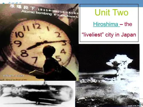 高级英语课件第一册第二课Hiroshima -- the Liveliest City in Japan