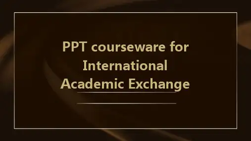 《国际学术交流英语》课件