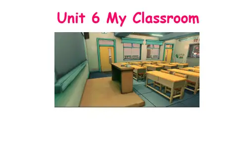 Unit 6 My classroom 完整课件  外研版Join in 三年级上册第六单元课件