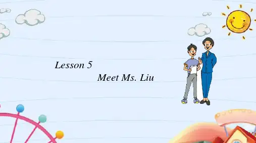 Lesson 5 Meet Ms. Liu 课件(共24张PPT)冀教版英语八年级上册