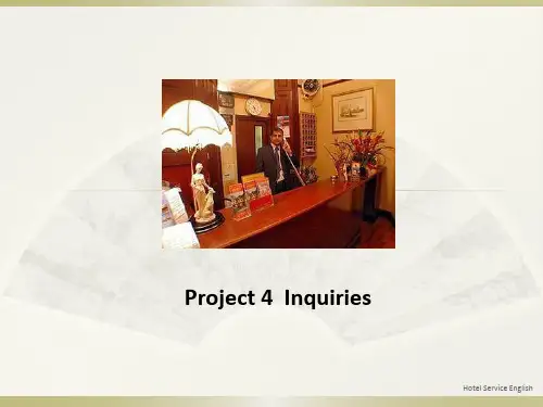酒店服务英语(第二版) 教学课件Project 4  Inquiries