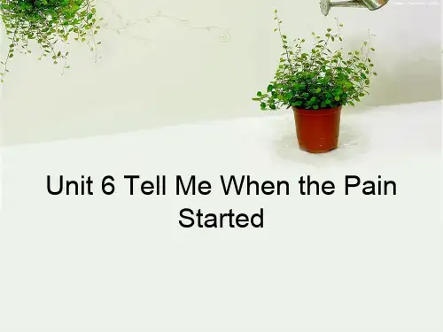 高教版中职英语(基础模块 第2册)Unit 6《Tell me when the pain started》ppt课件2