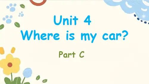 三下英语UNIT4WHEREISMYCARPARTC人教PEP版