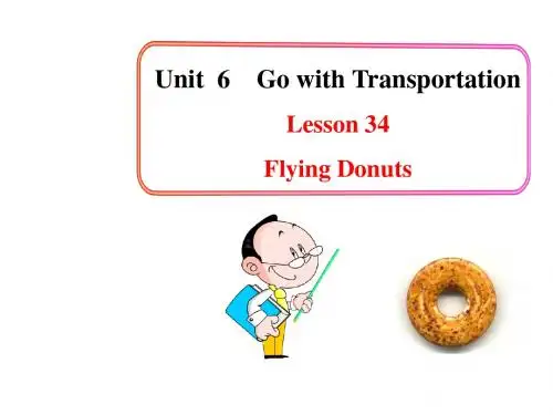 冀教版八年级英语上册第6单元《Lesson 34 Flying Donuts 》课件(共25张PPT)