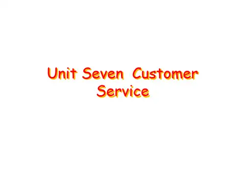 物流英语Unit Seven  Customer Service