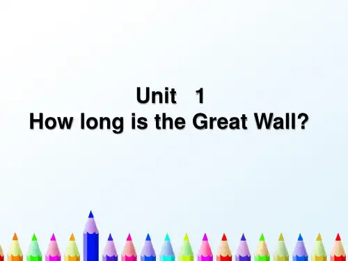 一起外研版英语六年级上册Module 1 Unit 1 How long is the Great Wall公开课ppt课件1