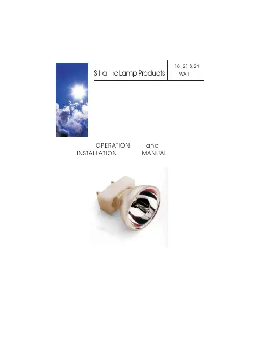 S l a rc Metal Halide Arc Lamp操作及安装指南说明书