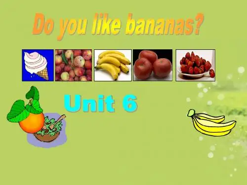 七年级英语上册-Unit6-Do-you-like-bananas课件-人教新目标版