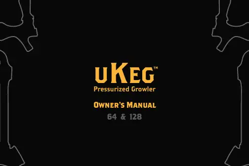 GrowlerWerks uKeg 128 Pressurized Growler 产品说明书