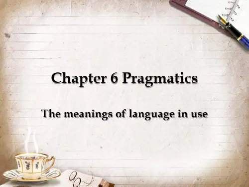 Chapter 6 Pragmatics 语用学
