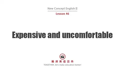 新概念英语第二册【NCE2】L46 Expensive and uncomfortable最新精品课件.pptx