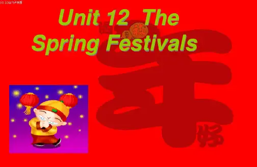 unit12-spring-festivaltext职高英语基础模块上