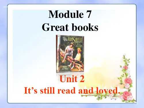 外研版英语九上册课件：Module 7 Unit 2 It's still read and loved