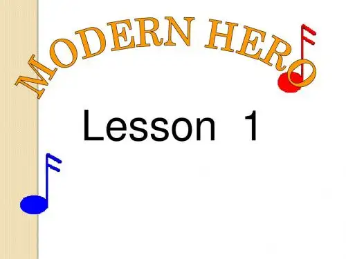 英语：unit2《heroes》课件-lesson1-modern-hero(北师大版必修1)