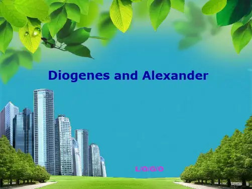 DiogenesandAlexander第奥真尼斯和亚历山大大帝(共18张PPT)