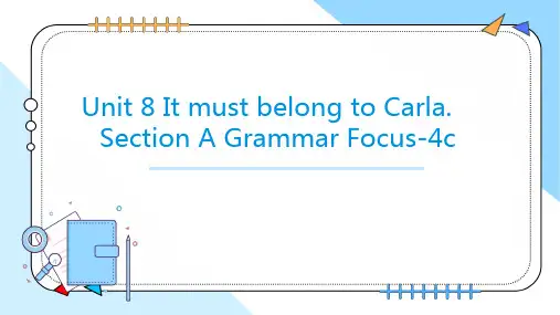 人教版英语九年级全册Unit8 SectionA Grammar Focus~4c课件