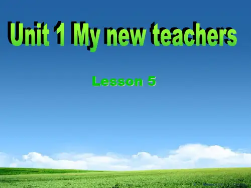 《Unit1 My new teachers》第五课时PPT课件