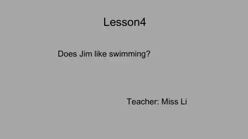 科普版五年级英语上册Lesson4、Does、Jim、like、swimming课件1