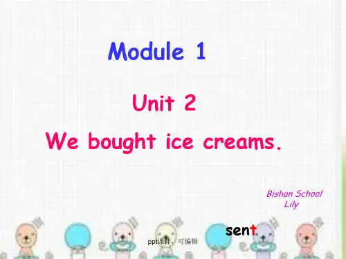 新外研版5年级上册 Module1 unit 2 We bought ice creams(精品课件)