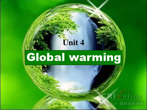 英语：选修6 Unit4 Global warming-Warming up&Reading课件(新人教版)