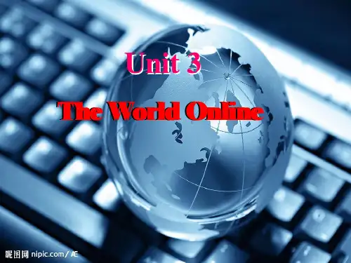 译林牛津高中英语Module7Unit3The world online-ReadingPPT