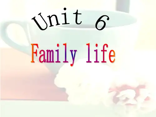 《Family life》PPT优秀课件