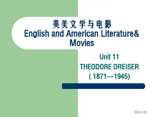 Unit 11 英美文学与电影(Theodore Dreiser)幻灯片PPT
