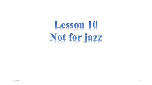 新概念英语第二册 lesson 10 Not For Jazz