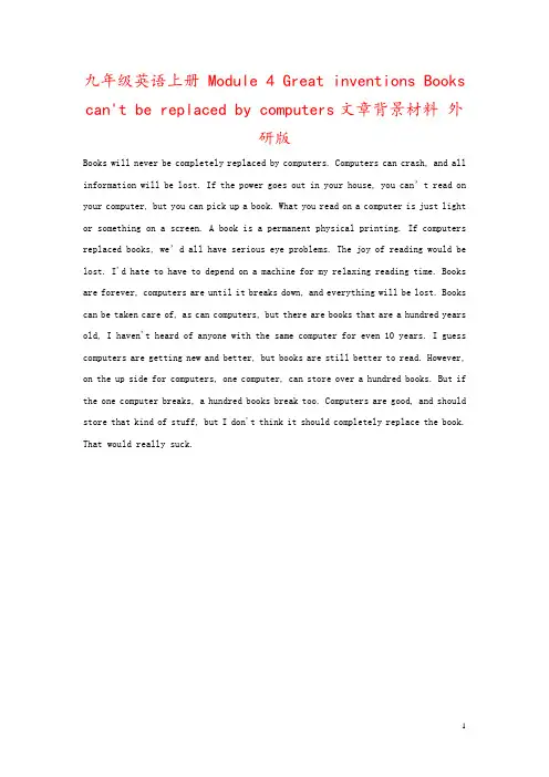 九年级英语上册 Module 4 Great inventions Books can't be r