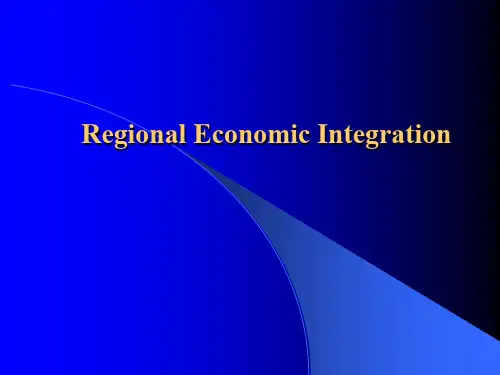 国际商务的环境InternationalBusinessEnvironmentRegionalEconomicDevelopmentCh.8