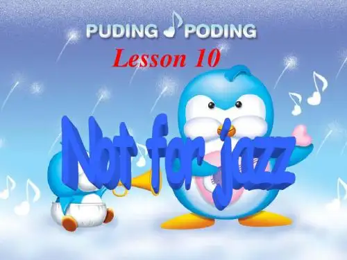新概念2 Lesson 10 not for jazz