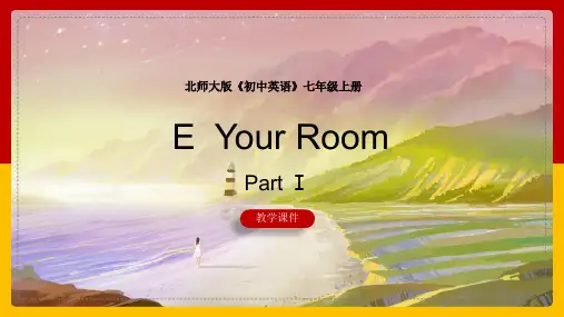 初中英语北师大版七年级上册《Get ReadyE Your Roomppt》课件