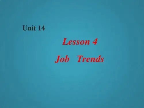 高中英语Unit14Lesson4《JobTrends》课件2北师大版必修5
