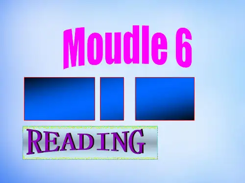 【外研版】英语必修五： Module6 reading课件