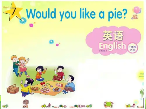牛津译林版三年级英语上册Unit 7 Would you like a pie 的ppt课件