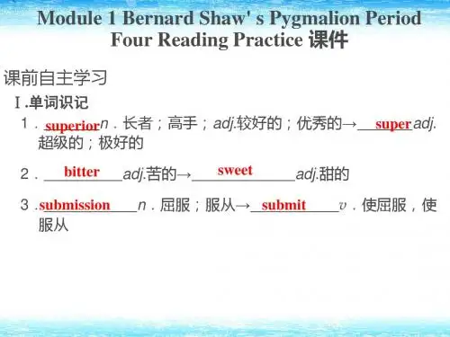 Module 1 Bernard Shaw' s Pygmalion Period Four Reading Practice 课件-优质公开课-外研版高中选修9精品